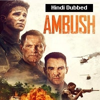 Ambush (2023) Hindi Dubbed Full Movie Watch Online HD Print Free Download
