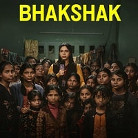 Bhakshak (2024) Hindi Full Movie Watch Online HD Print Free Download