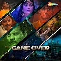 Game Over (2024) Hindi Full Movie Watch Online HD Print Free Download